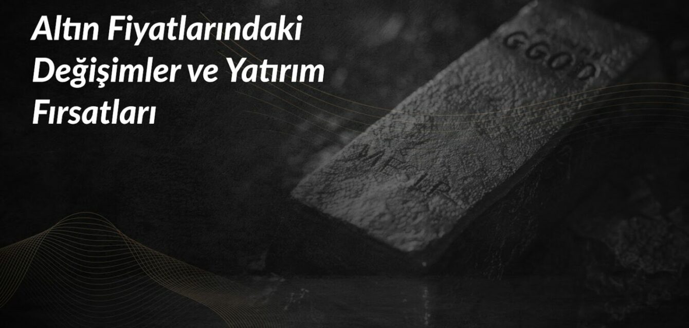 altin-fiyatlarindaki-degisimler-ve-yatirim-firsatlar-1536x866 altin-fiyatlarindaki-degisimler-ve-yatirim-firsatlar-1536x866