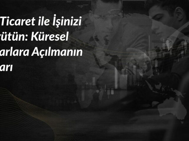 dis-ticaret-ile-isinizi-buyutun-pazarlara-yollari-1536x866